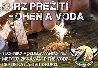 Kurz Přežití Survival School - Oheň a Voda